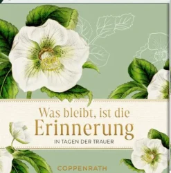 COPPENRATH SPG Geschenkbücher>BiblioPhilia: Was bleibt, ist die Erinnerung (Trau