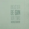 Räder Servietten Und Serviettenringe|Servietten>Cocktailserviette „Das ist der Be Gin", 25cmx25cm