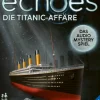 Ravensburger Familien- Und Gesellschaftsspiele>echoes - Teil 9: Die Titanic-Affäre