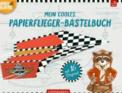 COPPENRATH SPG Basteln>Lenny Hunter - Mein cooles Papierflieger-Bastelbuc