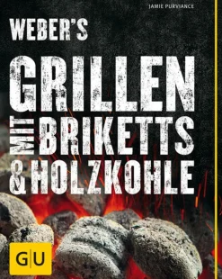 Gräfe und Unzer Bücher Zum Thema Grillen>Weber's Grillen mit Briketts